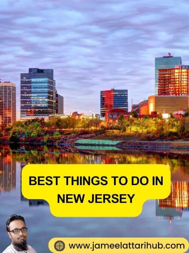 Best Things To Do in New Jersey