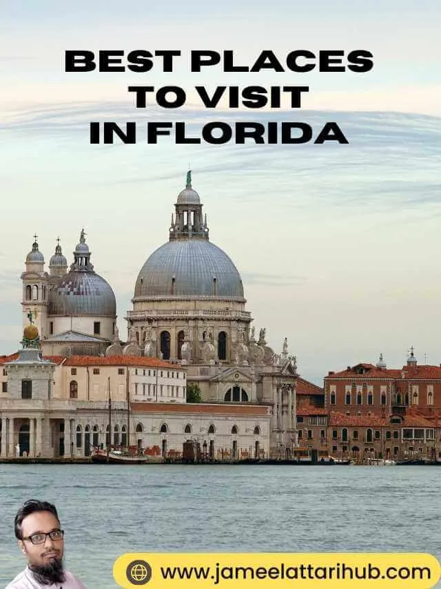 Best places to visit in Florida