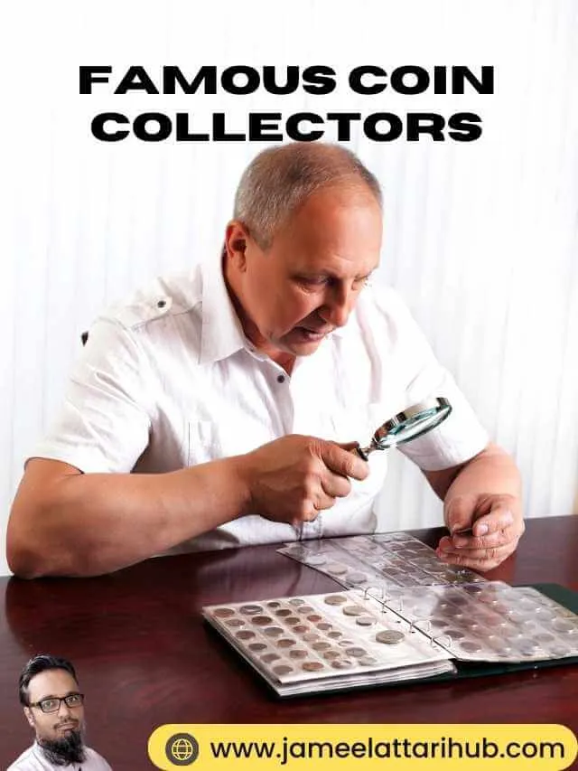 Famous Coin Collectors