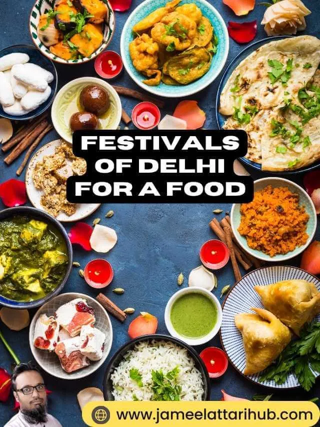 Festivals Of Delhi For A Food