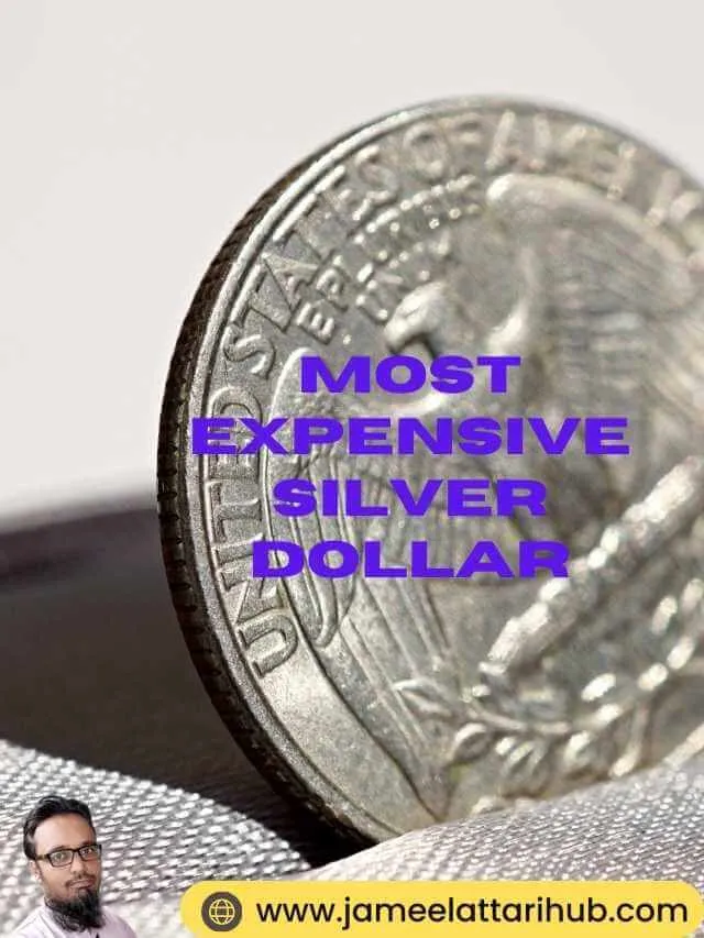 Most Expensive Silver Dollar