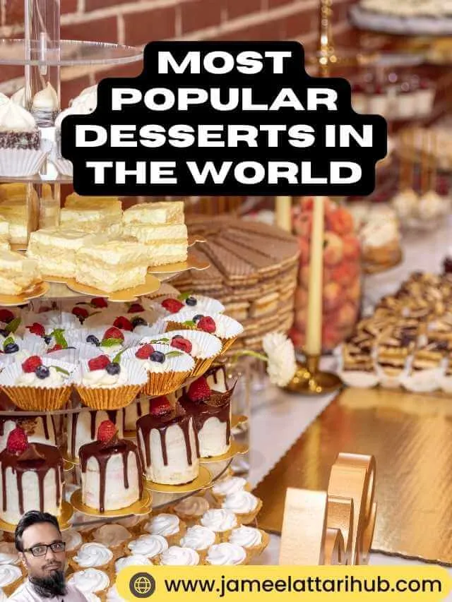 Most Popular Desserts in the World