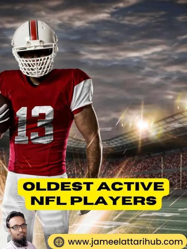 Oldest Active NFL Players