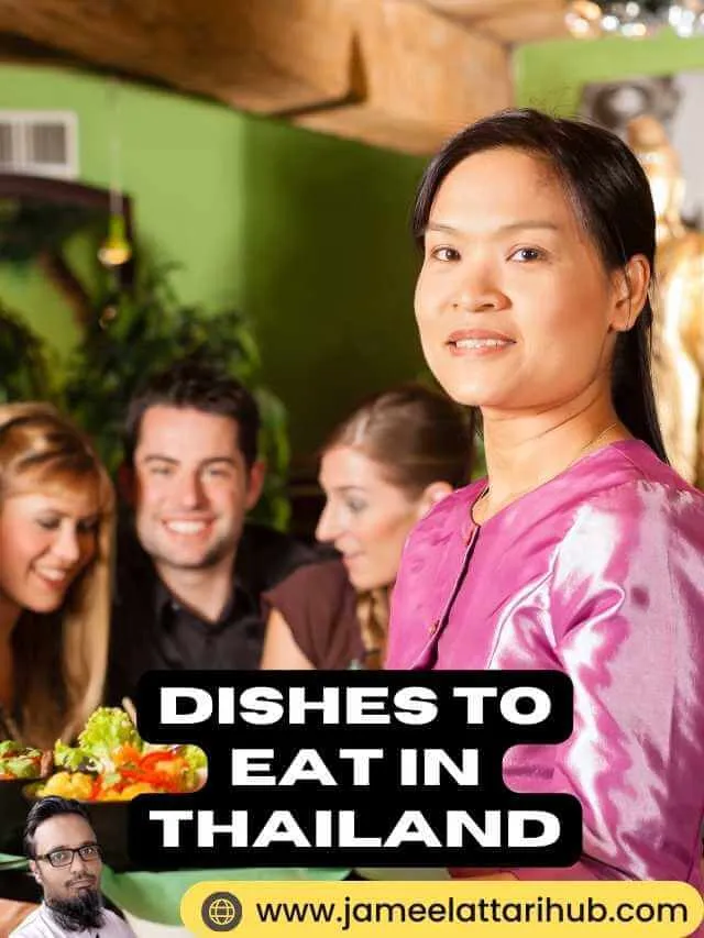 dishes to eat in Thailand